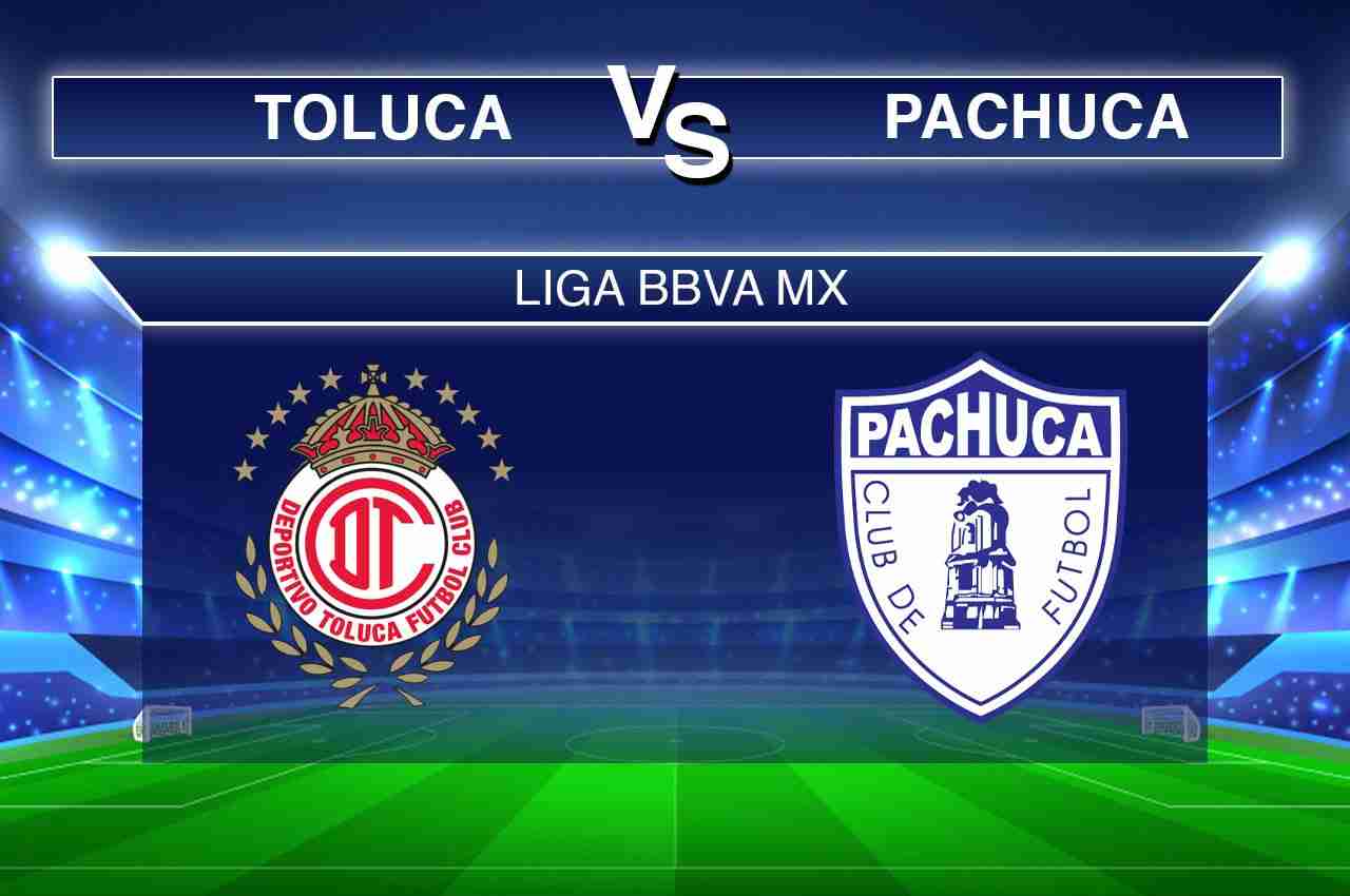 Pronósticos Toluca vs Pachuca Apuestas Liga BBVA MX