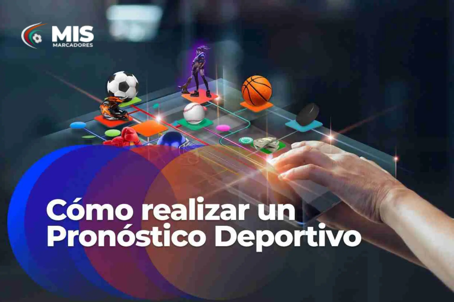 Paso a paso de como hacer un Pronóstico Deportivo