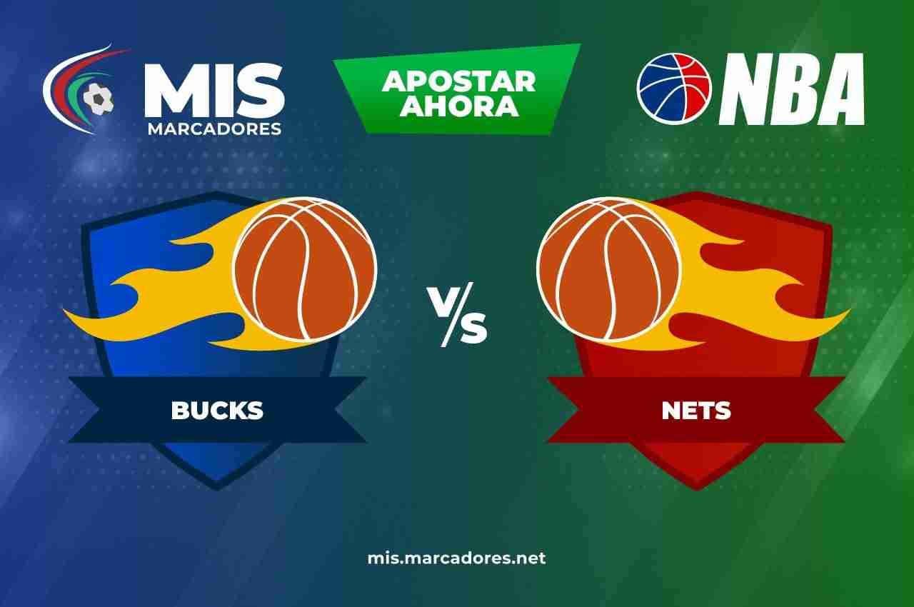 Pronósticos Nets vs Bucks|NBA 8/10-21