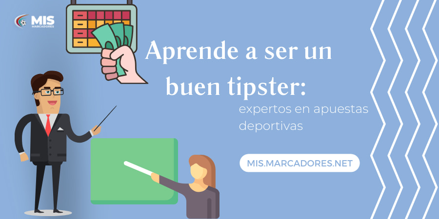 Aprende cómo ser un tipster: experto en las apuestas deportivas