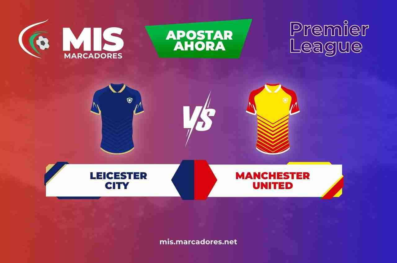 Pronósticos Leicester City vs Manchester United, Premier League | 01/09/2021