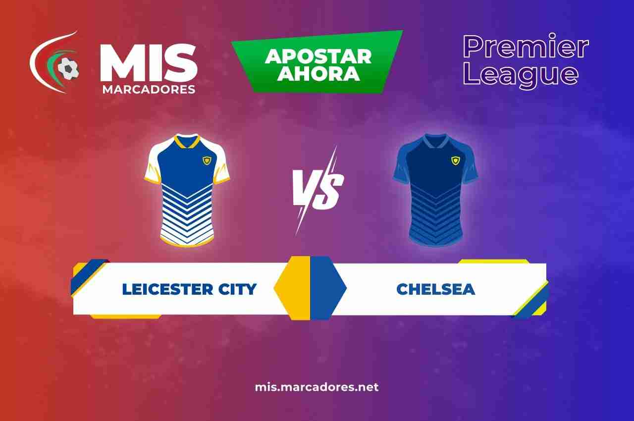 Pronósticos Leicester City vs Chelsea, Premier League | 20/11/2021