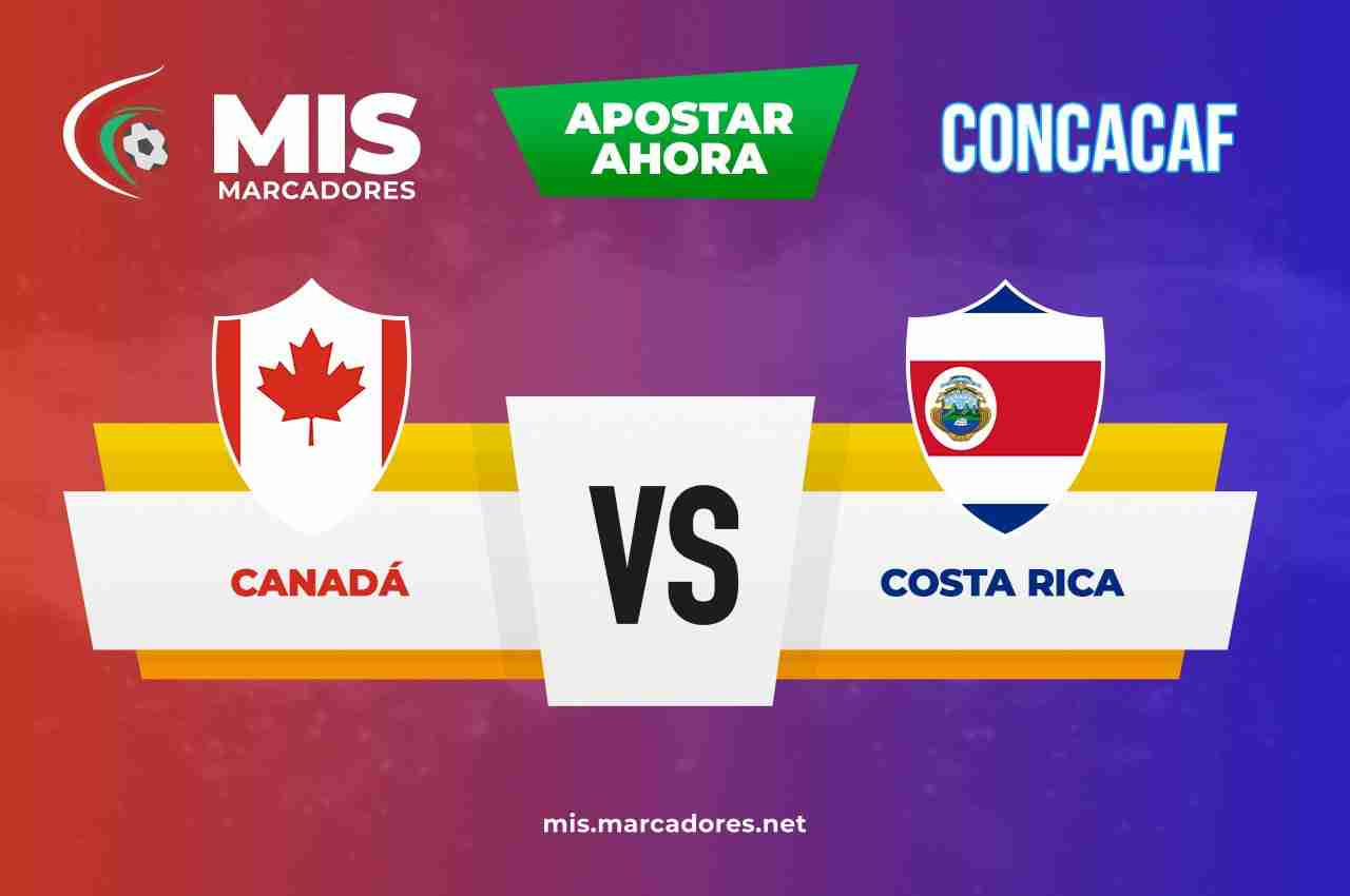Pronósticos Canadá vs Costa Rica, CONCACAF | 12/11/2021