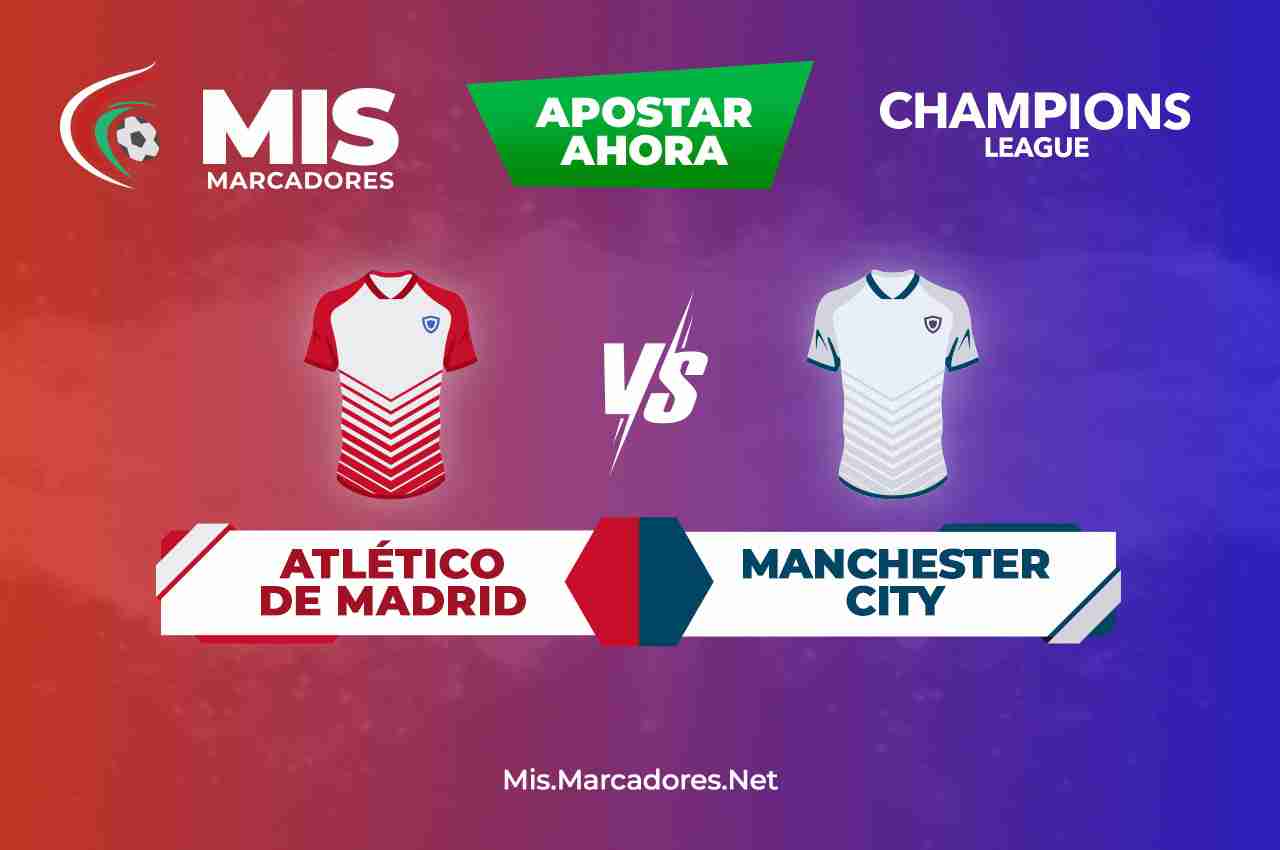 Pronóstico Atlético de Madrid vs Manchester City 2022, Champions League