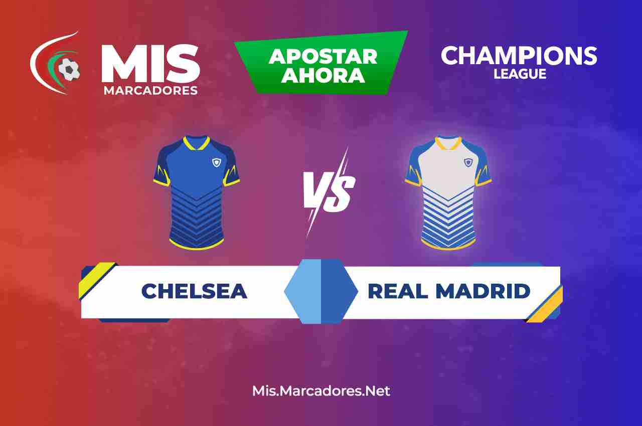 Pronósticos partido Chelsea vs Real Madrid 2022