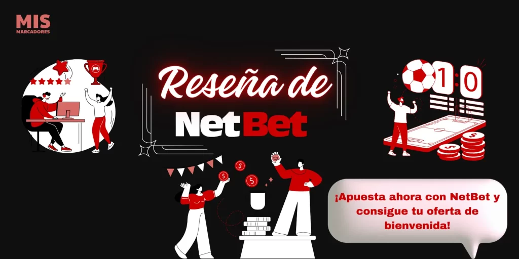 ¡Apuesta ahora con NetBet y consigue tu oferta de bienvenida!