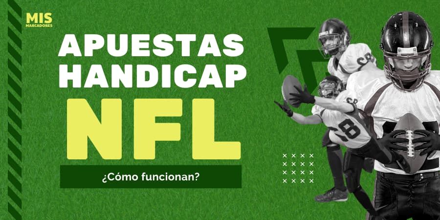 Apuestas handicap NFL – ¿Cómo funcionan?